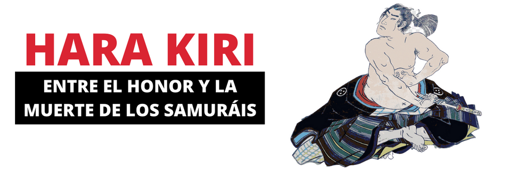 ¿Qué es el Hara Kiri? Entre el Honor y la Muerte de los Samuráis